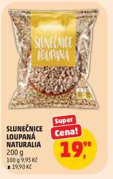 SLUNEČNICE LOUPANÁ NATURALIA, 200 g 