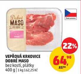VEPŘOVÁ KRKOVICE DOBRÉ MASO bez kosti, plátky, 400 g 