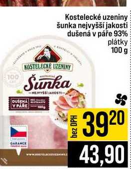 Kostelecké uzeniny šunka nejvyšší jakosti dušená v páře 93% plátky 100 g 