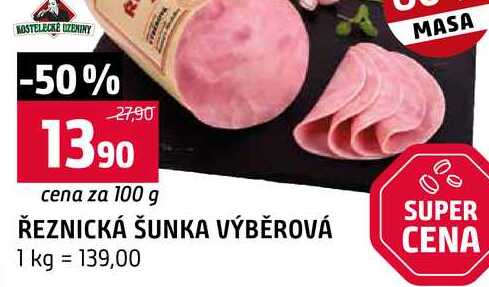 ŘEZNICKÁ ŠUNKA VÝBĚROVÁ 100g