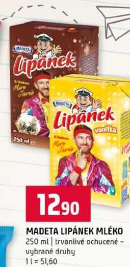 MADETA LIPÁNEK MLÉKO 250 ml trvanlivé ochucené vybrané druhy