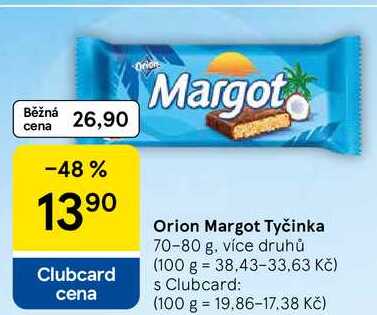 Orion Margot Tyčinka, 70-80 g
