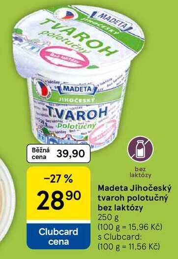 Madeta Jihočeský tvaroh polotučný bez laktózy, 250 g 