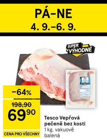 Tesco Vepřová pečeně bez kosti, 1 kg 