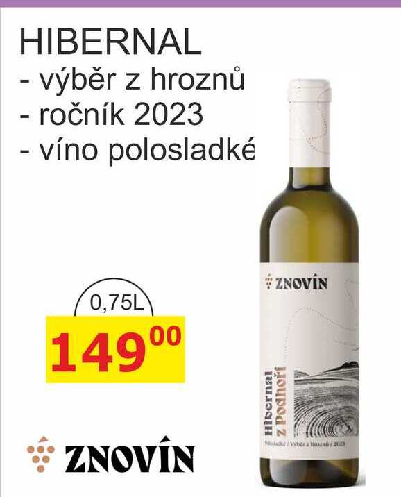 ZNOVÍN ZNOJMO HIBERNAL - výběr z hroznů, ročník 2023 - víno polosladké 0,75L