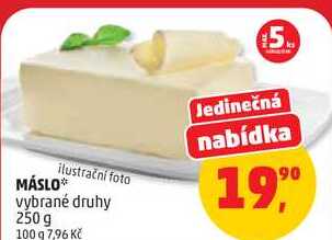 MÁSLO vybrané druhy, 250 g v akci