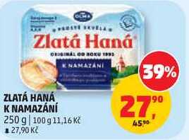 ZLATÁ HANÁ K NAMAZÁNÍ, 250 g