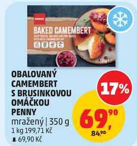 OBALOVANÝ CAMEMBERT S BRUSINKOVOU OMÁČKOU PENNY mražený, 350g