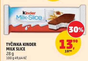 TYČINKA KINDER MILK SLICE, 28 g