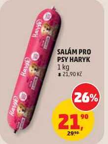 SALÁM PRO PSY HARYK, 1 kg
