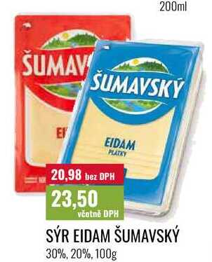 SÝR EIDAM ŠUMAVSKÝ 30%, 20%, 100g