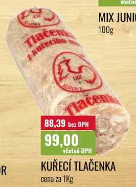 KUŘECÍ TLAČENKA cena za 1Kg