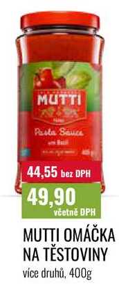 MUTTI OMÁČKA NA TĚSTOVINY 400g