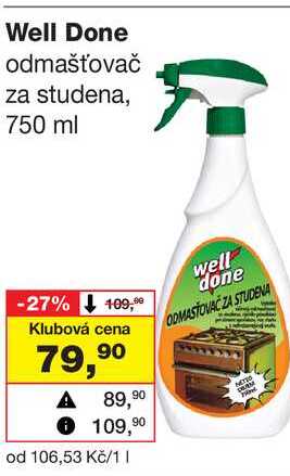 Well Done odmašťovač za studena, 750 ml
