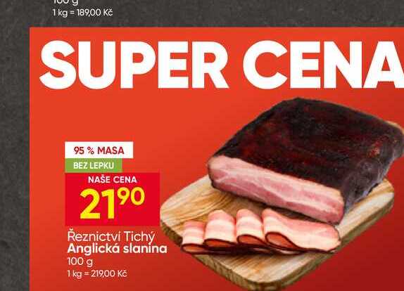 Řeznictvi Tichý Anglická slanina 100 g