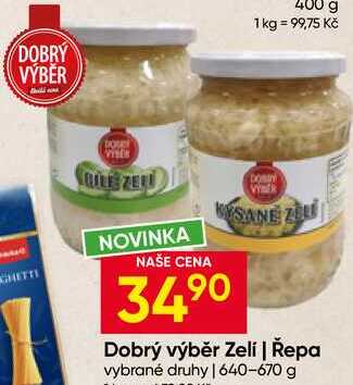 Dobrý výběr Zeli, Řepa vybrané druhy 640-670 g 
