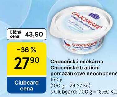 Choceňská mlékárna Choceňské tradiční pomazánkové neochucené, 150 g
