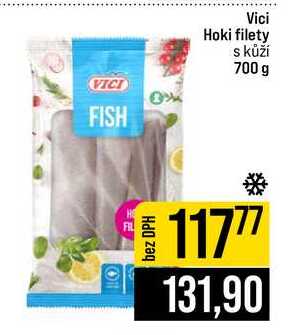 Vici Hoki filety s kůží 700 g