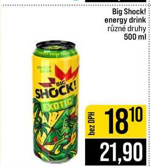 Big Shock! energy drink různé druhy 500 ml