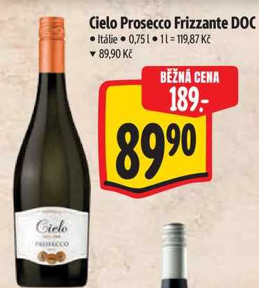 Cielo Prosecco Frizzante DOC, 0,75 l