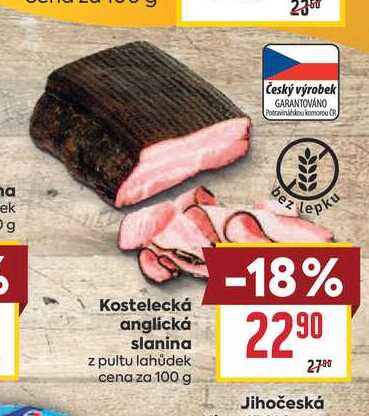 Kostelecká anglická slanina z pultu lahůdek cena za 100 g