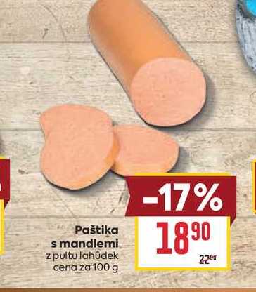 Paštika s mandlemi z pultu lahůdek cena za 100 g 
