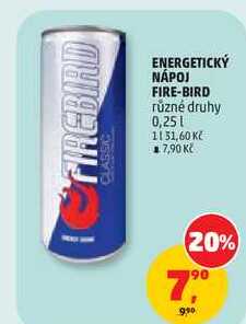 ENERGETICKÝ NÁPOJ FIRE-BIRD různé druhy, 0,25 l