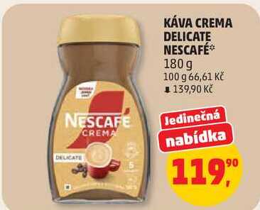 KÁVA CREMA DELICATE NESCAFÉ, 180 g