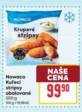Nowaco Kuřecí stripsy obalované 500 g