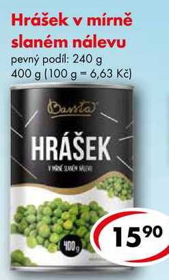 Hrášek v mírně slaném nálevu, 240 g 400 g