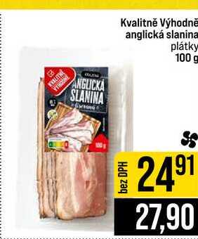 Kvalitně Výhodně anglická slanina plátky 100 g