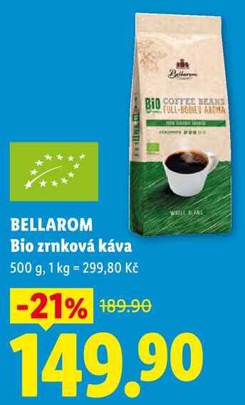 BELLAROM Bio zrnková káva, 500 g