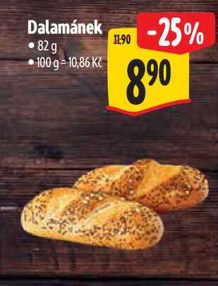 Dalamánek, 82 g