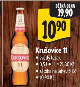Krušovice 11, 0,5 l  v akci