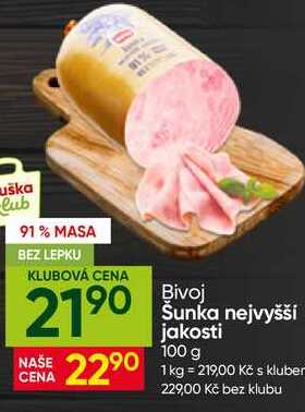 Bivoj Šunka nejvyšší jakosti 100 g