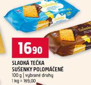 SLADKÁ TEČKA SUŠENKY POLOMÁČENÉ 100 g vybrané druhy v akci