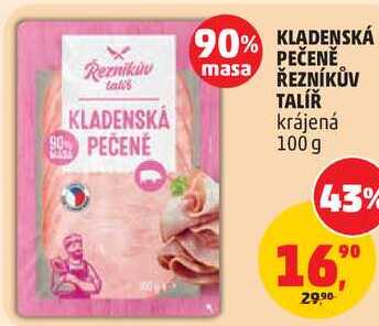 KLADENSKÁ PEČENĚ ŘEZNÍKŮV TALÍŘ krájená, 100 g