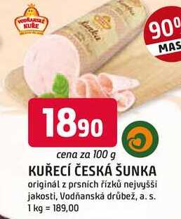 KUŘECÍ ČESKÁ ŠUNKA originál z prsních řízků nejvyšší jakosti, 100g