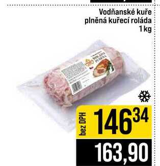 Vodňanské kuře plněná kuřecí roláda 1kg