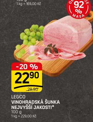 VINOHRADSKÁ ŠUNKA NEJVYŠŠÍ JAKOSTI* 100 g
