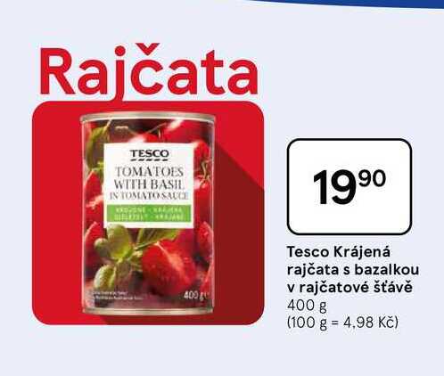 Tesco Krájená rajčata s bazalkou v rajčatové šťávě, 400 g