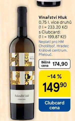 Vinařství Hluk, 0,75 l, více druhů