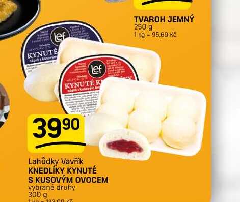KNEDLÍKY KYNUTÉ S KUSOVÝM OVOCEM vybrané druhy 300 g