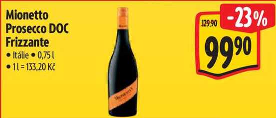 Mionetto Prosecco DOC Frizzante, Itálie , 0,751