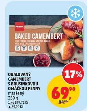 OBALOVANÝ CAMEMBERT S BRUSINKOVOU OMÁČKOU PENNY mražený, 350 g