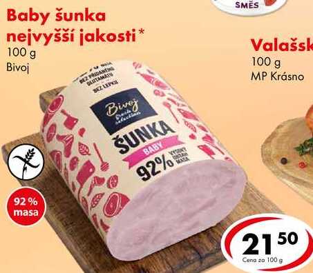 Baby šunka nejvyšší jakosti, * 100 g