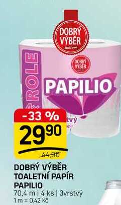 DOBRÝ VÝBĚR TOALETNÍ PAPÍR PAPILIO 70,4 m | 4 ks | 3vrstvý