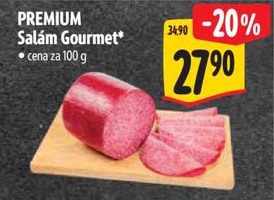 PREMIUM Salám Gourmet, cena za 100 g