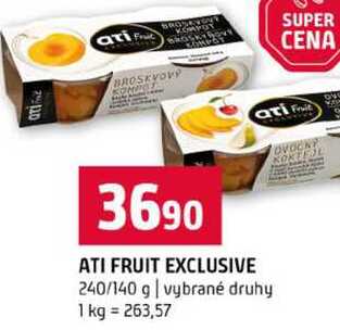 ATI FRUIT EXCLUSIVE 240/140 g vybrané druhy