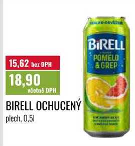 BIRELL OCHUCENÝ plech, 0,51